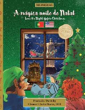 BILINGUAL 'Twas the Night Before Christmas - 200th Anniversary Edition de Clement Clarke Moore