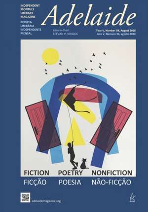 Adelaide: Independent Literary Magazine No. 39. August 2020 de Stevan V. Nikolic