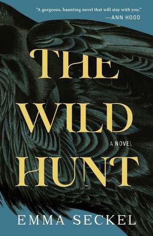 The Wild Hunt de Emma Seckel