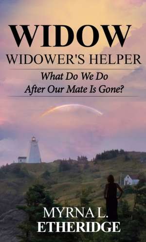 Widow Widower's Helper de Myrna L. Etheridge