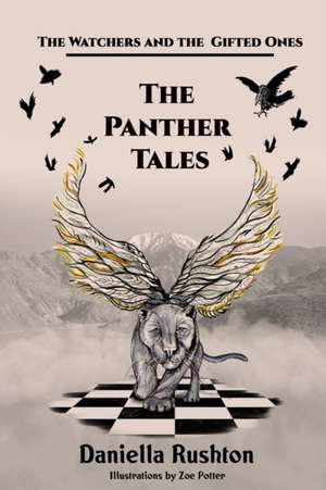 The Panther Tales de Daniella Rushton