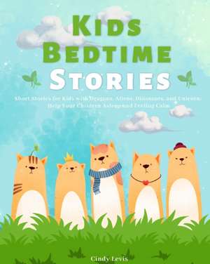 Kids Bedtime Stories de Cindy Levis