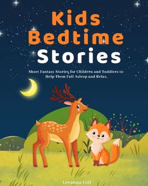 Kids Bedtime Stories de Leeanna Gill