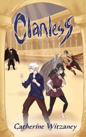Clanless de Catherine Witzaney