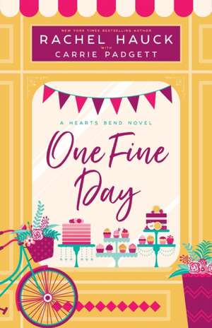 One Fine Day de Rachel Hauck