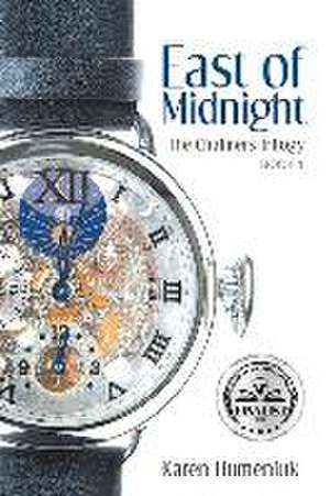 East of Midnight: The Chalmers Trilogy de Karen Humeniuk