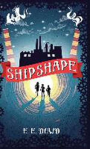 Shipshape de E. E. Dowd