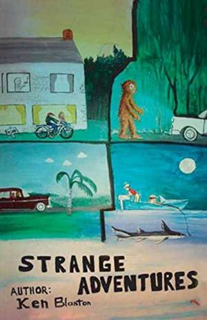 Strange Adventures de Ken Blanton