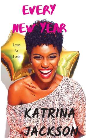 Every New Year de Katrina Jackson