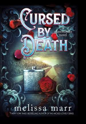 Cursed by Death de Melissa Marr