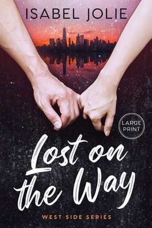 Lost on the Way de Isabel Jolie