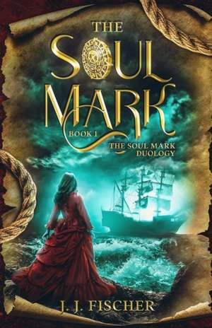 The Soul Mark de J. J. Fischer