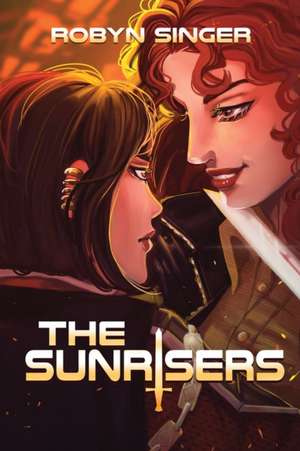 The Sunrisers de Robyn Singer