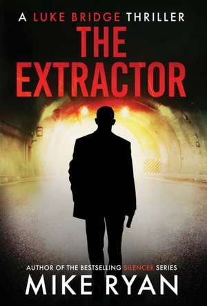 The Extractor de Mike Ryan