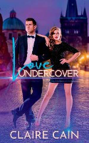 Love Undercover de Claire Cain