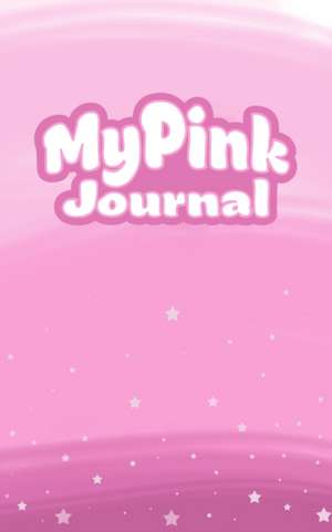 My Pink Journal de Jacquitta A. McManus