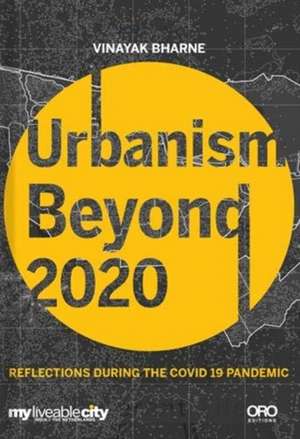 Urbanism Beyond 2020 de My Liveable City