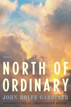 North of Ordinary de John Rolfe Gardiner