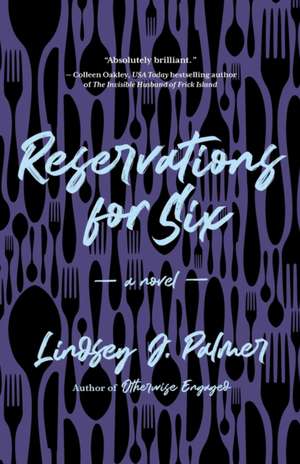 Reservations for Six de Lindsey Palmer