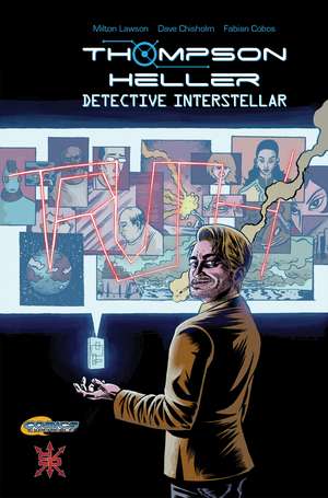 Thompson Heller: Detective Interstellar de Milton Lawson