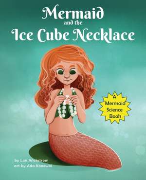 The Mermaid and the Ice Cube Necklace de Lois Wickstrom