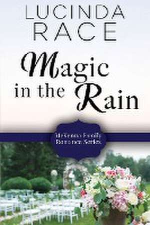 Magic in the Rain Large Print de Lucinda Race