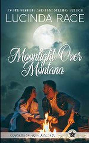 Moonlight Over Montana de Lucinda Race