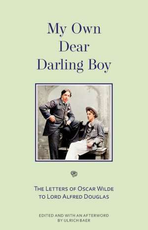 My Own Dear Darling Boy de Oscar Wilde