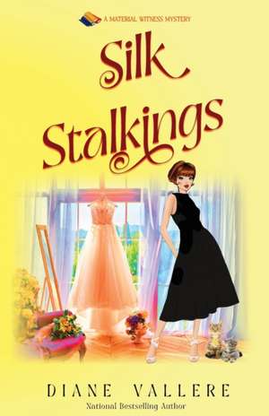 Silk Stalkings de Diane Vallere