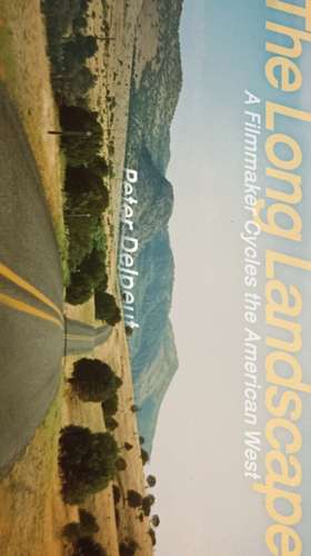 The Long Landscape de Peter Delpeut