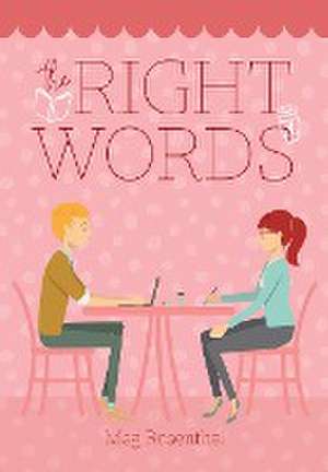 The Right Words de Meg Rosenthal