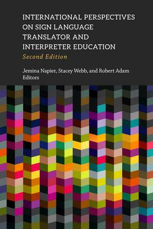 International Perspectives on Sign Language Translator and Interpreter Education de Jemina Napier