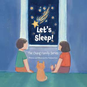 Let's Sleep!: The Chang Family Series Board Book de Youmee Lee