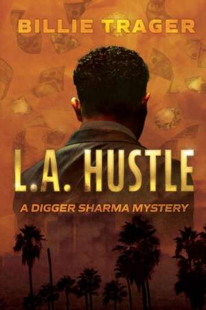 L.A. Hustle de Billie Trager