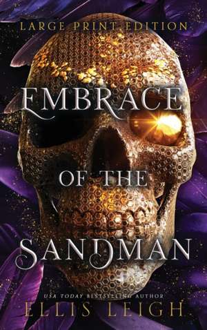 Embrace of the Sandman de Ellis Leigh