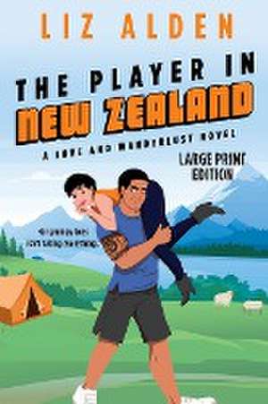 The Player in New Zealand de Liz Alden