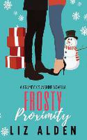 Frosty Proximity de Liz Alden