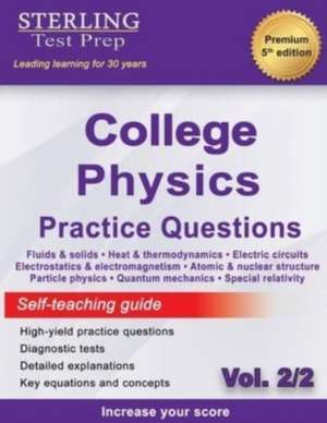 Sterling Test Prep College Physics Practice Questions de Sterling Test Prep