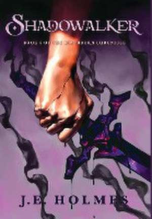 Shadowalker de J E Holmes