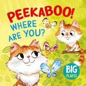 Peekaboo! Where Are You? de Clever Publishing