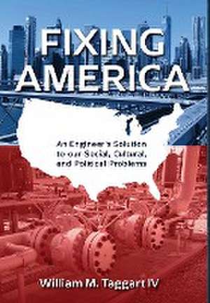 Fixing America de William M. Taggart