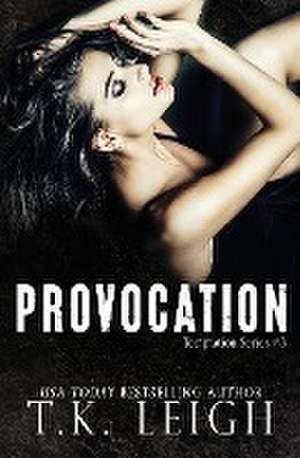 Provocation de T. K. Leigh