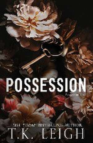 Possession de T. K. Leigh