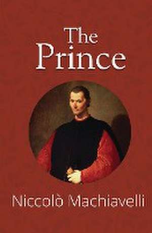 The Prince (Reader's Library Classics) de Niccolò Machiavelli