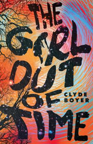 Girl Out of Time de Clyde Boyer