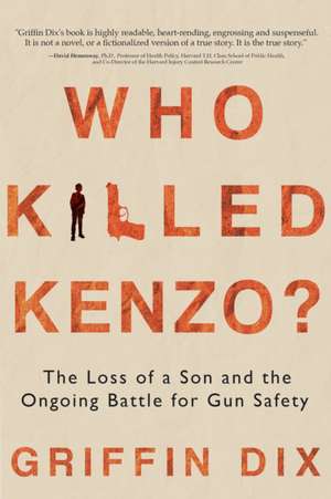 Who Killed Kenzo? de Griffin Dix