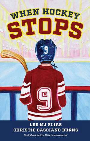Hockey Never Stops de Lee M J Elias
