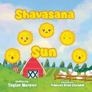 Shavasana Sun de Taylor Harper