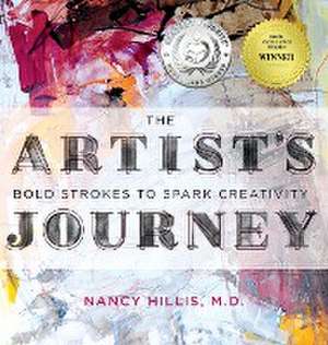 The Artist's Journey de Nancy Hillis