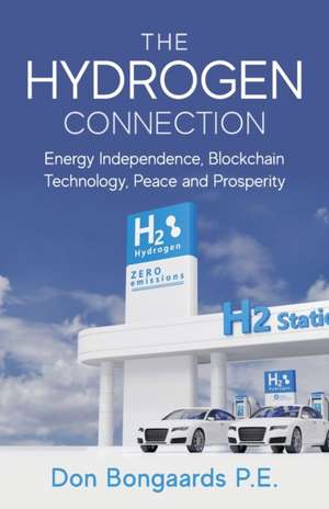 The Hydrogen Connection de Don Bongaards